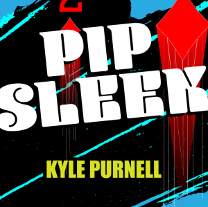 Pip Sleek by Kyle Purnell (Instant Download)