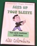 Aces Up Your Sleeve by Aldo Colombini