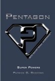 Pentagon Super Powers by Patrick Redford