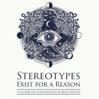 Stereotypes Exist for a Reason With Mick Wilson PDF Only