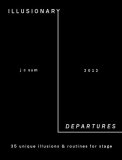 Illusionary Departures by JC Sum