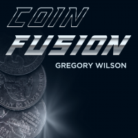 Coin Fusion by Gregory Wilson (Gimmick Not Included)