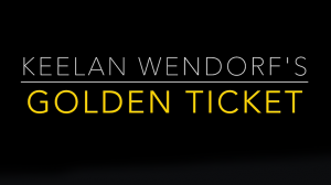 Golden Ticket by Keelan Wendorf (Download)