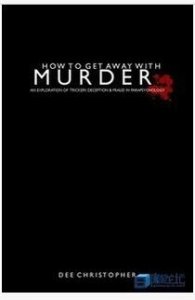 How To Get Away With Murder by Dee Christopher