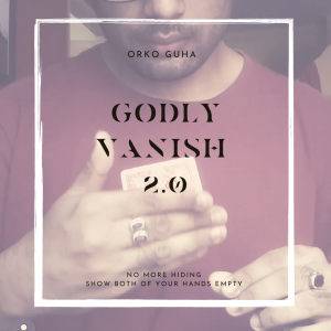 Godly Vanish 2.0 by Orko Guha