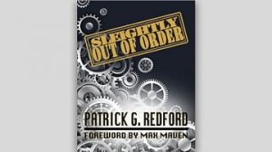 Sleightly Out Of Order by Patrick Redford