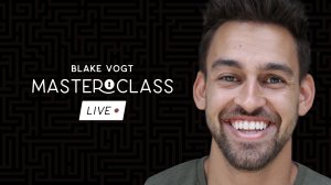 Blake Vogt - Vanishing Inc Masterclass Week 3