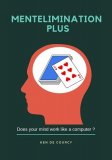 Mentelimination Plus By Ken de Courcy