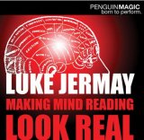 Making Mind Reading Look Real by Luke Jermay