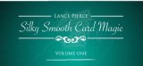 Silky Smooth Card Magic 1 by Lance Pierce