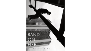 Band on Fire by Bacon Fire and Magic Soul