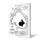 Down the Rabbit Hole by Reese Goodley