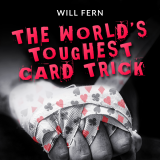 The World's Toughest Card Trick by Will Fern (Instant Download)