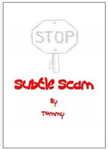 Subtle Scam by Tommaso Guglielmi