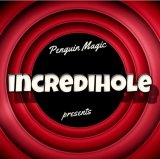 Incredihole by Brandon David & Chris Turchi