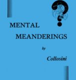 Mental Meanderings by Collosini