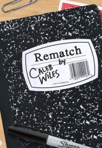 Rematch by Caleb Wiles