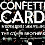 Confetti Card by Darryl Davis & DaryI Williams a.k.a. The Other