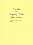 Zone Zero & Temporary Oblivion by Jerry Andrus