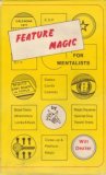 Feature Magic for Mentalists by Will Dexter