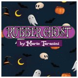 Rubber Ghost by Mario Tarasini (Instant Download)