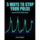 5 Ways to Stop Your Pulse by Devin Knight