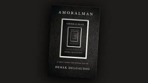 Derek DelGaudio - Amoralman