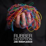 Rubber Deception by Joe Rindfleisch (Instant Download)