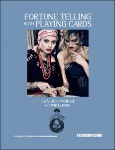 Fortune Telling with Playing Cards - The La Vellma Method by David Lustig