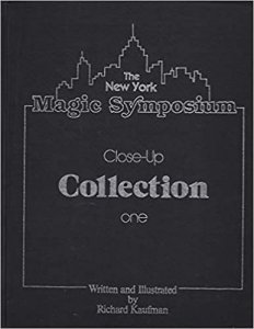 The New York Magic Symposium Collection 1 by Richard Kaufman