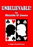 Frederick Michael Shields & Bascom Jones - Unbelievable