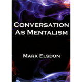 Conversation as Mentalism by Mark Elsdon