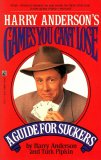 Harry Anderson and Turk Pipkin - Harry Anderson's Games You Cant Lose - a guide for suckers