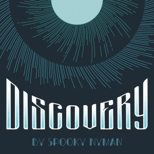 Discovery by Spooky Nyman