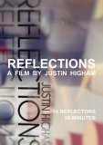 Reflections by Justin Higham