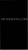 The Magicians Code by Mads Rasmussen and Andre S