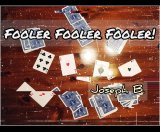 FOOLER FOOLER FOOLER! by Joseph B (Instant Download)