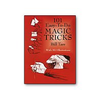 101 Easy To Do Magic Tricks by Bill Tarr