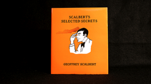 Geoffrey Scalbert - Scalbert\'s Selected Secrets