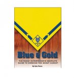 Blue and Gold (The Complete Guide to Working the Scout Market) b