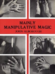 John Alborough - Mainly Manipulative Magic