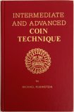 Intermediate and Advanced Coin Technique by Michael Rubinstein