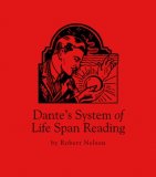 Dante’s System of Lifespan Readings by Robert Nelson