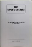 Justin Higham - The KOSBE System: The Mechanics of Improvisation in Card Magic