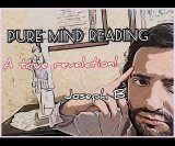 PURE MIND READING by Joseph B. (Instant Download)