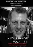 In Your Hands 1 by Roberto Bombassei & Biagio Fasano