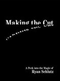 Making the Cut by Ryan Schlutz