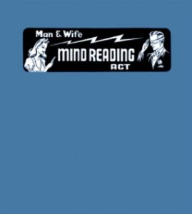 Nelson\'s Man and Wife Mind Reading Act By Robert A. Nelson