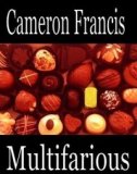 Multifarious by Cameron Francis