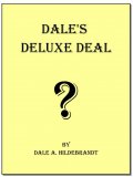 Dale Hildebrandt - Dale's DeLuxe Deal